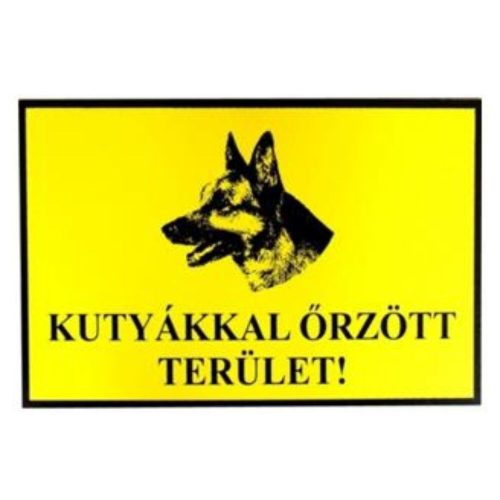 JKH Tábla műanyag A4 KUTYÁKKAL őRZÖTT TERÜLET 3427104